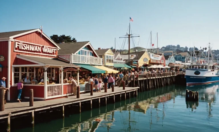 Is Fisherman’S Wharf Safe? Everything You Need To Know Before Visiting